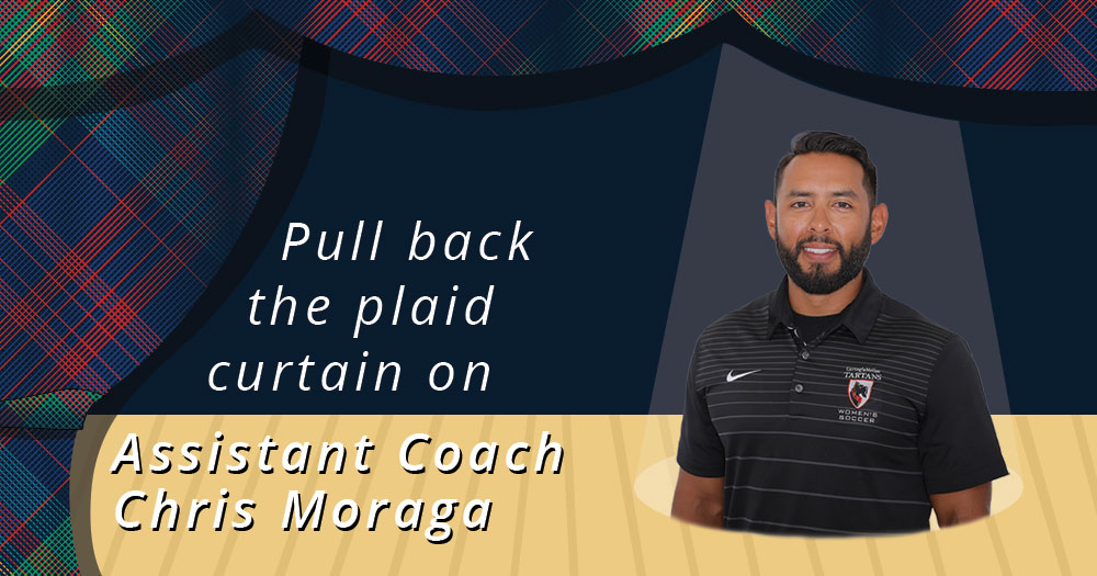 Pull Back the Plaid Curtain on Assistant Women’s Soccer Coach Chris Moraga