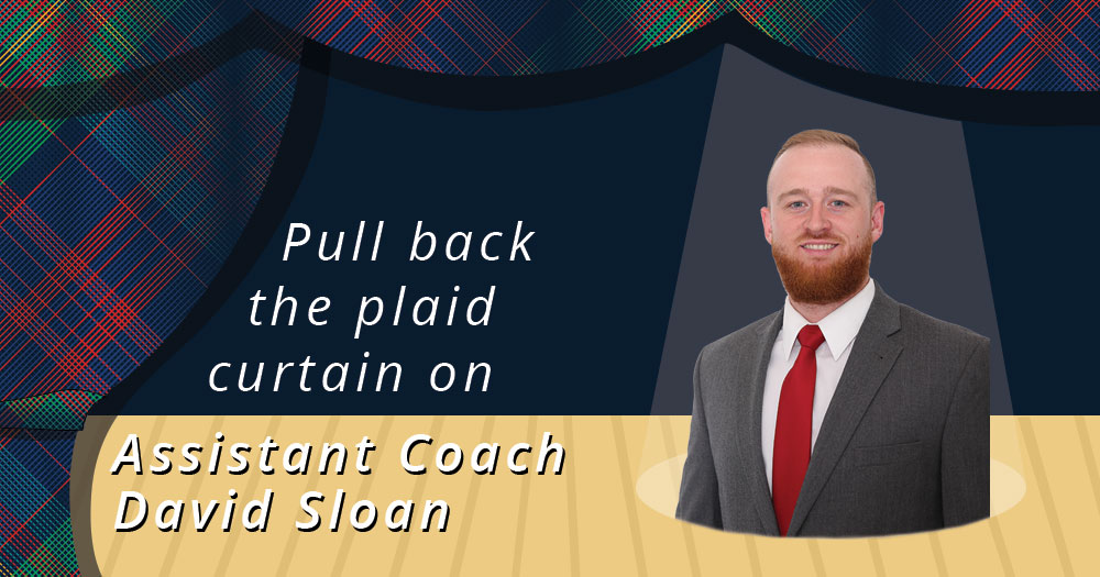Pull Back the Plaid Curtain on Assistant Men’s Basketball Coach David Sloan