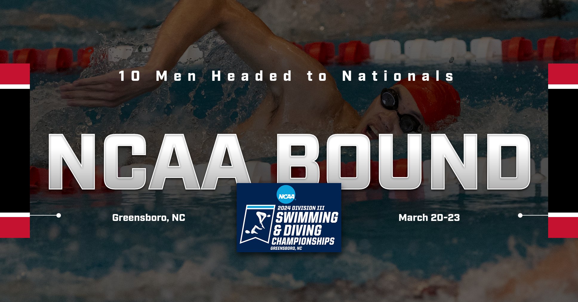side look at a swimmer doing freestyle with text NCAA Bound 10 Men Headed to Nationals Greensboro, NC March 20-23